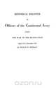 Historical Register of Officers of the Continental Army During the War of the Revolution, April 1775 to December 1783, Francis B. Heitman 