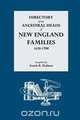 Directory of the Ancestral Heads of New England Families, 1620-1700, Frank R. Holmes 
