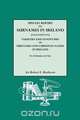 Special Report on Surnames in Ireland[together With] Varieties and Synonymes of Surnames and Christian Names in Ireland, Robert E. Matheson 
