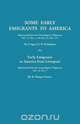 Some Early Emigrants to America, Abstracted from the Genealogists