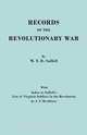 Records of the Revolutionary War. Reprint of the Third Edition 1894, with Index to Saffell