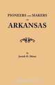 Pioneers and Makers of Arkansas, Josiah H. Shinn 