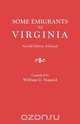 Some Emigrants to Virginia. Second Edition, Enlarged, William G. Stanard 