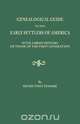 Genealogical Guide to the Early Settlers of America, with a Brief History of Those of the First Generation, Henry Whittemore 