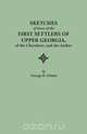 Sketches of Some of the First Settlers of Upper Georgia, of the Cherokees, and the Author. Reprinted from the Author