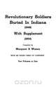 Revolutionary Soldiers Buried in Indiana (1949) with Supplement (1954). Two Volumes in One, Margaret R. Waters 