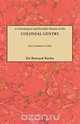 A Genealogical and Heraldic History of the Colonial Gentry. Two Volumes in One, Bernard Burke 