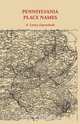 Pennsylvania Place Names, Abraham Howry Espenshade 