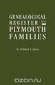 Genealogical Register of Plymouth Families, William T. Davis 