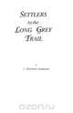 Settlers by the Long Grey Trail, Harrison 