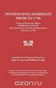 Pennsylvania Marriages Prior to 1790, 