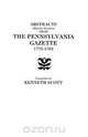 Abstracts (Mainly Deaths) from "The Pennsylvania Gazette", 1775-1783, Bernard Scott 