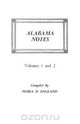 Alabama Notes, Volumes 1 and 2, Flora D. England 