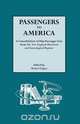 Passengers to America. a Consolidation of Ship Passenger Lists from the New England Historical and Genealogical Register, 