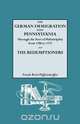 The German Immigration Into Pennsylvania Through the Port of Philadelphia from 1700 to 1775 [And] the Redemptioners, Frank R. Diffenderffer 