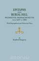 Epitaphs from Burial Hill, Plymouth, Massachusetts, from 1657 to 1892, with Biographical and Historical Notes. Illustrated, Bradford Kingman 