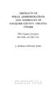Abstracts of Wills, Administrations, and Marriages of Fauquier County, Virginia, 1759-1800, J. Estelle Stewart King 