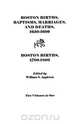 Boston Births, Baptisms, Marriages, and Deaths, 1630-1699 and Boston Births, 1700-1800, Boston 
