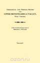 Genealogical and Personal History of the Upper Monongahela Valley, West Virginia. In Two Volumes. Volume I, 