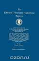 The Edward Pleasants Valentine Papers. Abstracts of the Records of the Local and General Archives of Virginia. In Four Volumes. Volume III, 