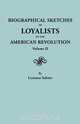 Biographical Sketches of Loyalists of the American Revolution. In Two Volumes. Volume II, Lorenzo Sabine 