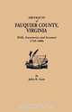 Abstracts of Fauquier County, Virginia. Wills, Inventories and Accounts, 1759-1800, John K. Gott 