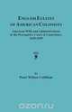 English Estates of American Colonists. American Wills and Administrations in the Prerogative Court of Canterbury, 1610-1699, Peter Wilson Coldham 