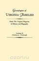 Genealogies of Virginia Families from The Virginia Magazine of History and Biography. In five volumes. Volume II, Virginia 