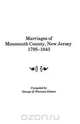 Marriages of Monmouth County, New Jersey, 1795-1843, George Gibson 