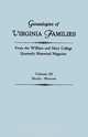 Genealogies of Virginia Families from the William and Mary College Quarterly Historical Magazine. In Five Volumes. Volume III, Virginia 