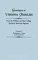 Genealogies of Virginia Families from the William and Mary College Quarterly Historical Magazine In Five Volumes Volume V, Virginia 