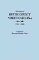 Marriages of Bertie County, North Carolina, 1762-1868, 