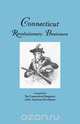 Connecticut Revolutionary Pensioners, Connecticut DAR 