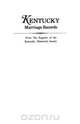 Kentucky Marriage Records, from the Register of the Kentucky Historical Society, Kentucky Historical Soc Register of the 