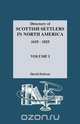 Directory of Scottish Settlers in North America, 1625-1825. Volume I, David Dobson 