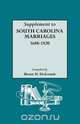 Supplement to South Carolina Marriages, 1688-1820, Brent Holcomb 