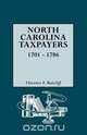 North Carolina Taxpayers, 1701-1786 [1st Vol], Clarence E. Ratcliff 