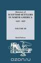 Directory of Scottish Settlers in North America, 1625-1825. Volume III, David Dobson 