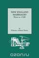 New England Marriages Prior to 1700, Clarence Almon Torrey 