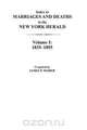 Index to Marriages and Deaths in the New York Herald, Volume I, James P. Maher 