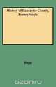 History of Lancaster County, Pennsylvania, Rupp 