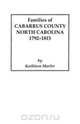Families of Cabarrus County, North Carolina, 1792-1815, Kathleen Marler 