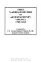 First Marriage Record of Augusta County, Virginia, 1785-1813, D. a. R. Thomas Hughart Chapter 