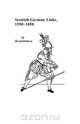 Scottish-German Links, 1550-1850, David Dobson 
