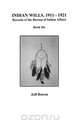 Indian Wills, 1911-1921, Records of the Bureau of Indian Affairs, Jeff Bowen 