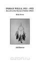 Indian Wills, 1911-1921. Records of the Bureau of Indian Affairs, Jeff Bowen 