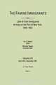The Famine Immigrants. Lists of Irish Immigrants Arriving at the Port of New York, 1846-1851. Volume VII, April 1851-December 1851. In Two Parts, Part 1, 