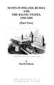 Scots in Poland, Russia, and the Baltic States, 1550-1850 [Part Two], David Dobson 