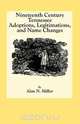 Nineteenth Century Tennessee Adoptions, Legitimations, and Name Changes, Alan N. Miller 