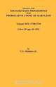 Abstracts of the Testamentary Proceedings of the Prerogative Court of Maryland. Volume XIX, V. L. Skinner 